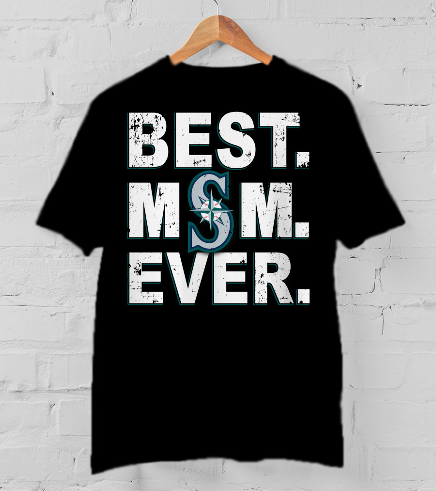 Best Mom Ever Seattle Mariners T-Shirt