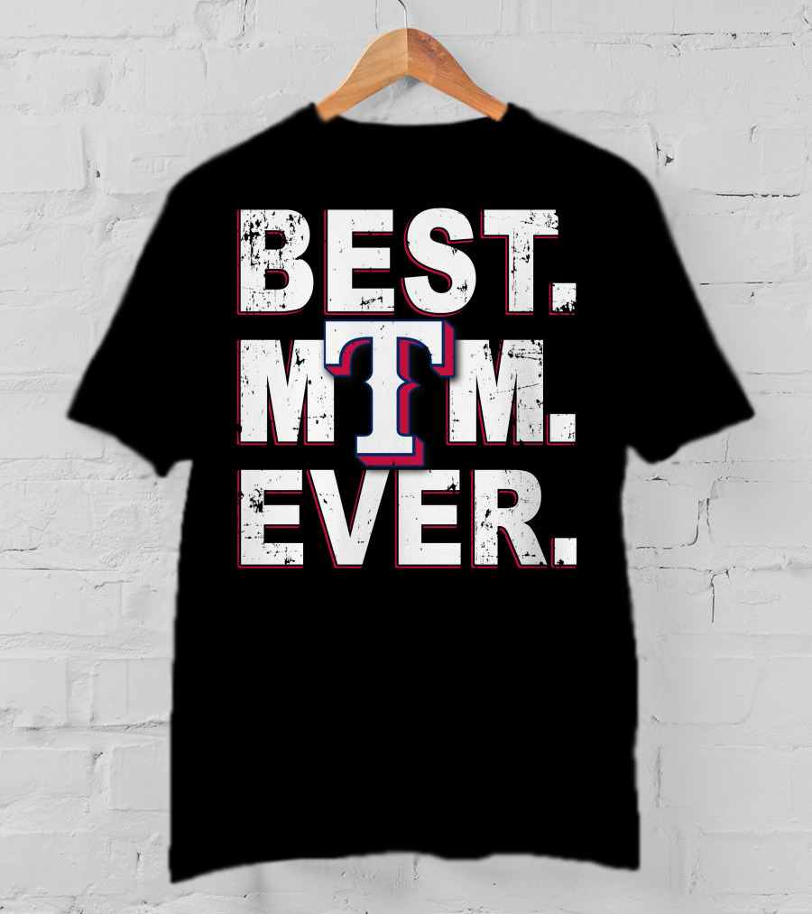 BEST MOM EVER Texas Rangers T T-Shirt