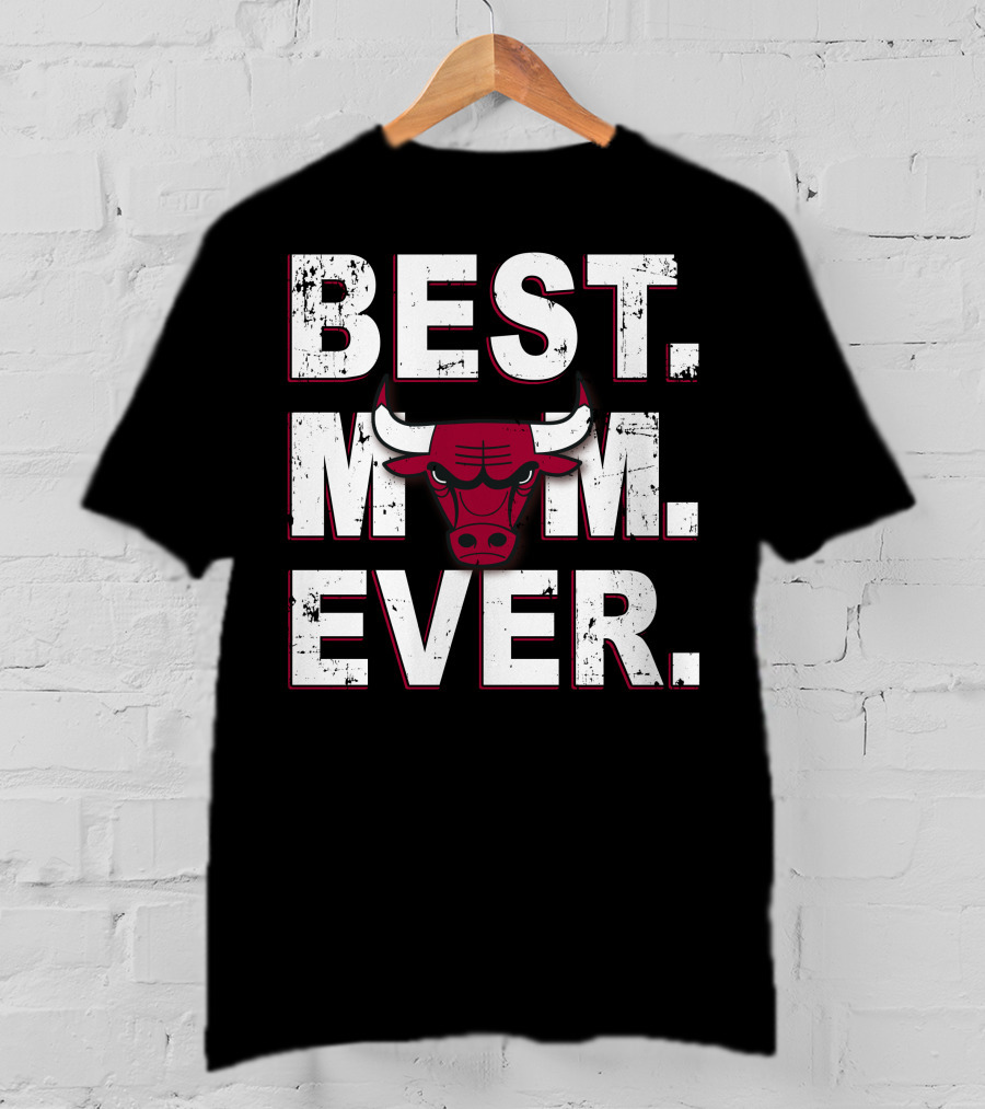 Best Mom Ever Chicago Bulls T-Shirt