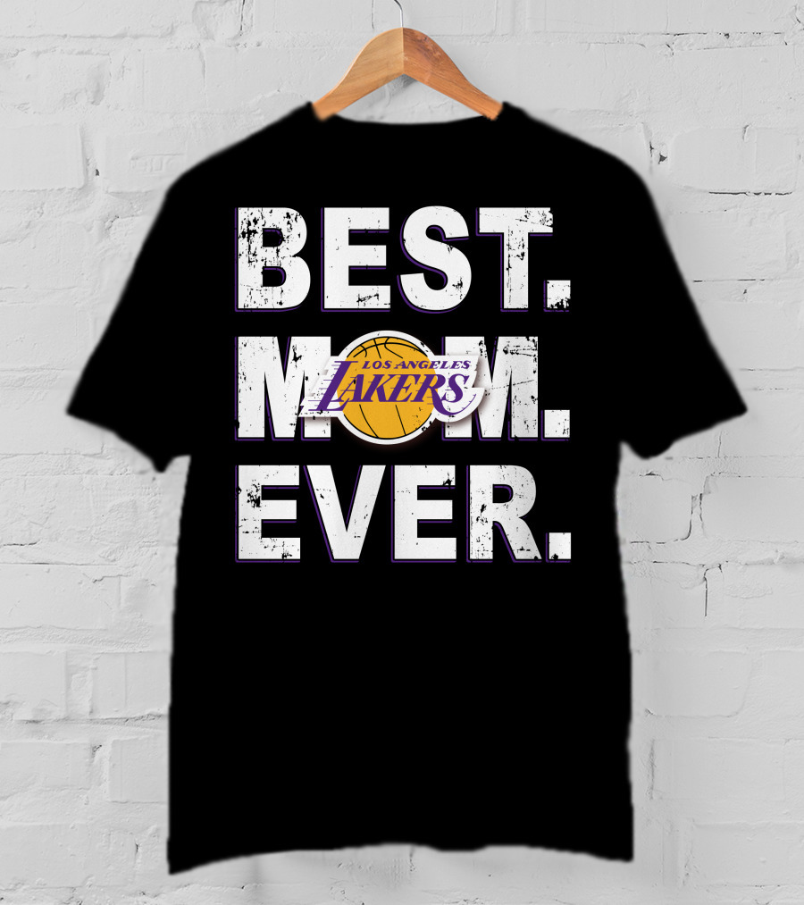 Best Mom Ever Los Angeles Lakers T-Shirt