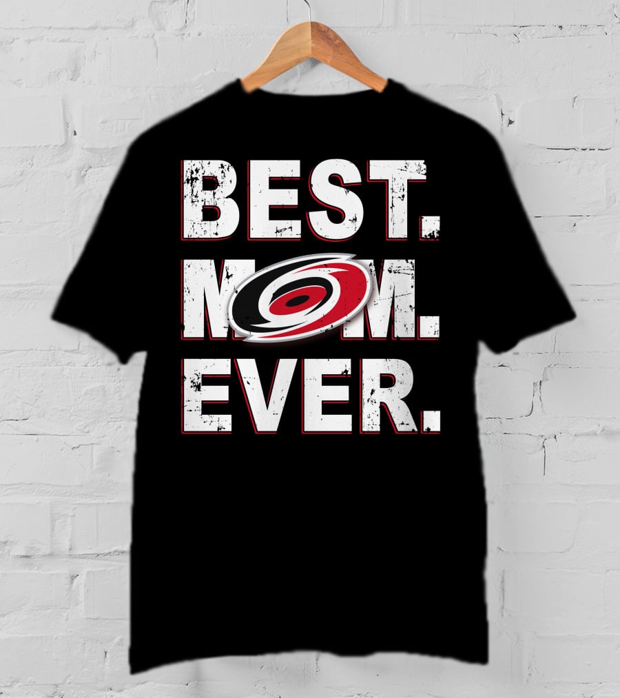 Best Mom Ever Carolina Hurricanes T-Shirt