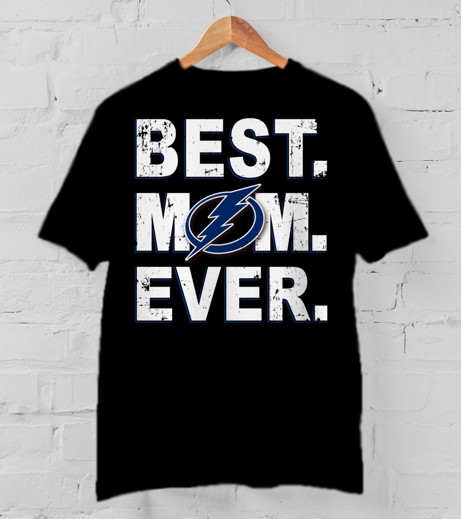 BEST MOM EVER Tampa Bay Lightning T-Shirt