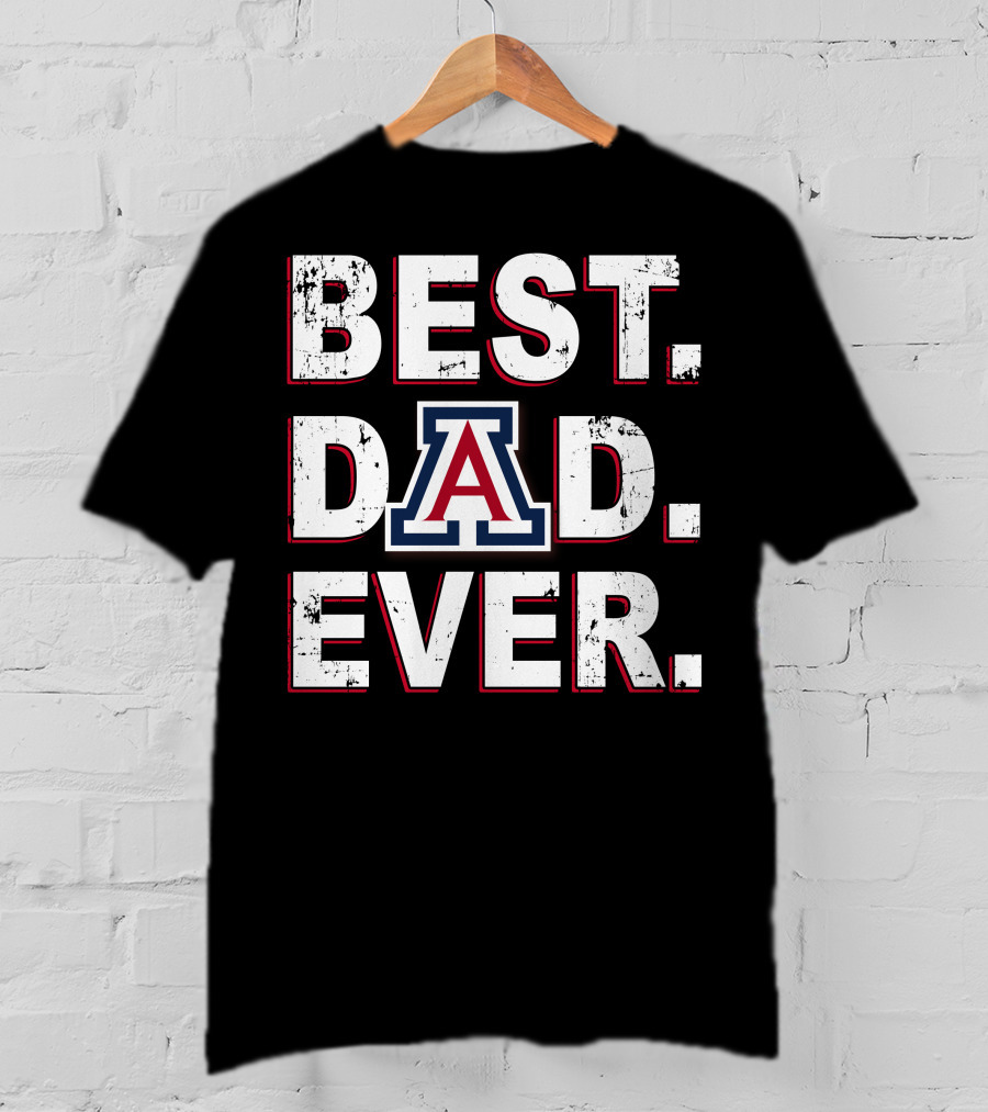 Best Dad Ever Arizona A T-Shirt