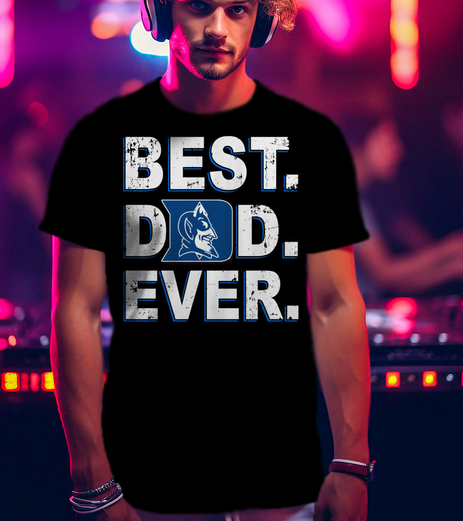 Best Dad Ever Blue Devil Duke T-Shirt