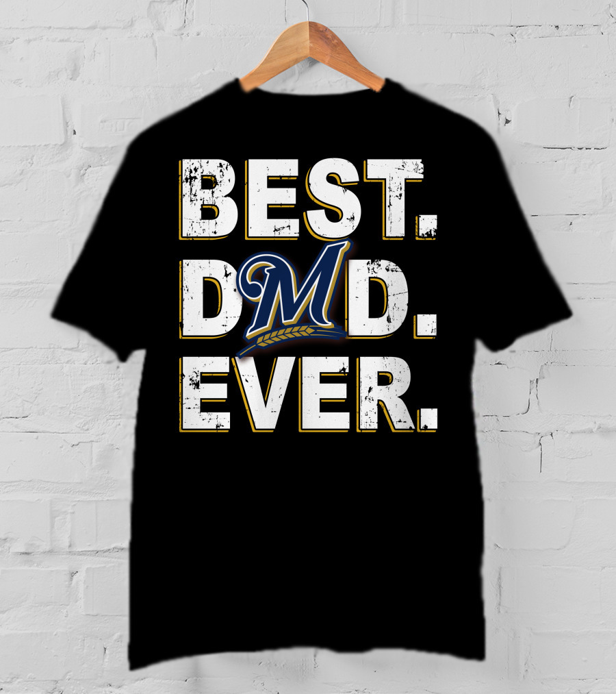 Best Dad Ever M Baseball Milwaukee Brewers T-Shirt