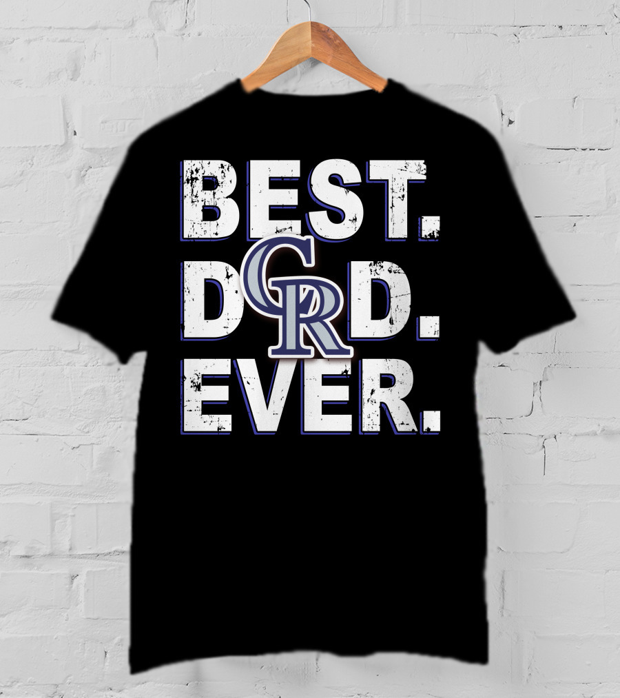 Best Colorado Rockies Dad Ever T-Shirt