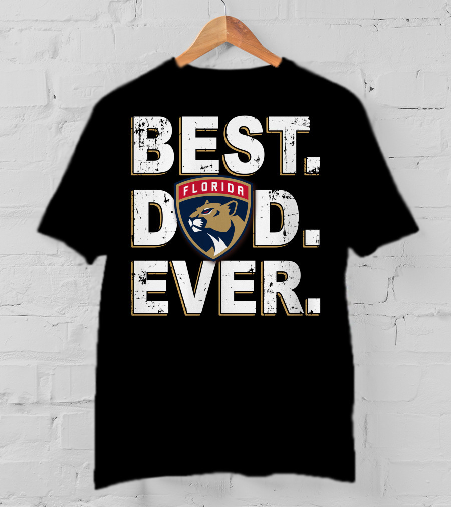 Best Dad Ever Florida Panthers T-Shirt