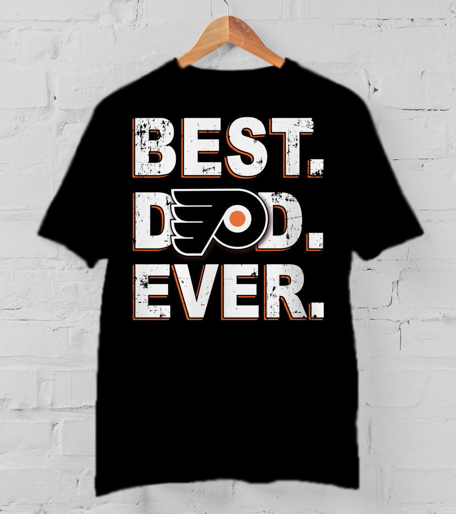 Best Dad Ever Philadelphia Flyers Fan T-Shirt