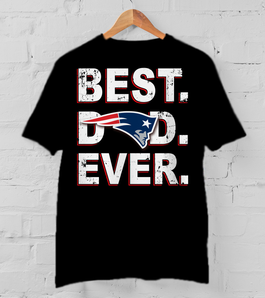 Best Dad Ever Patriots T-Shirt