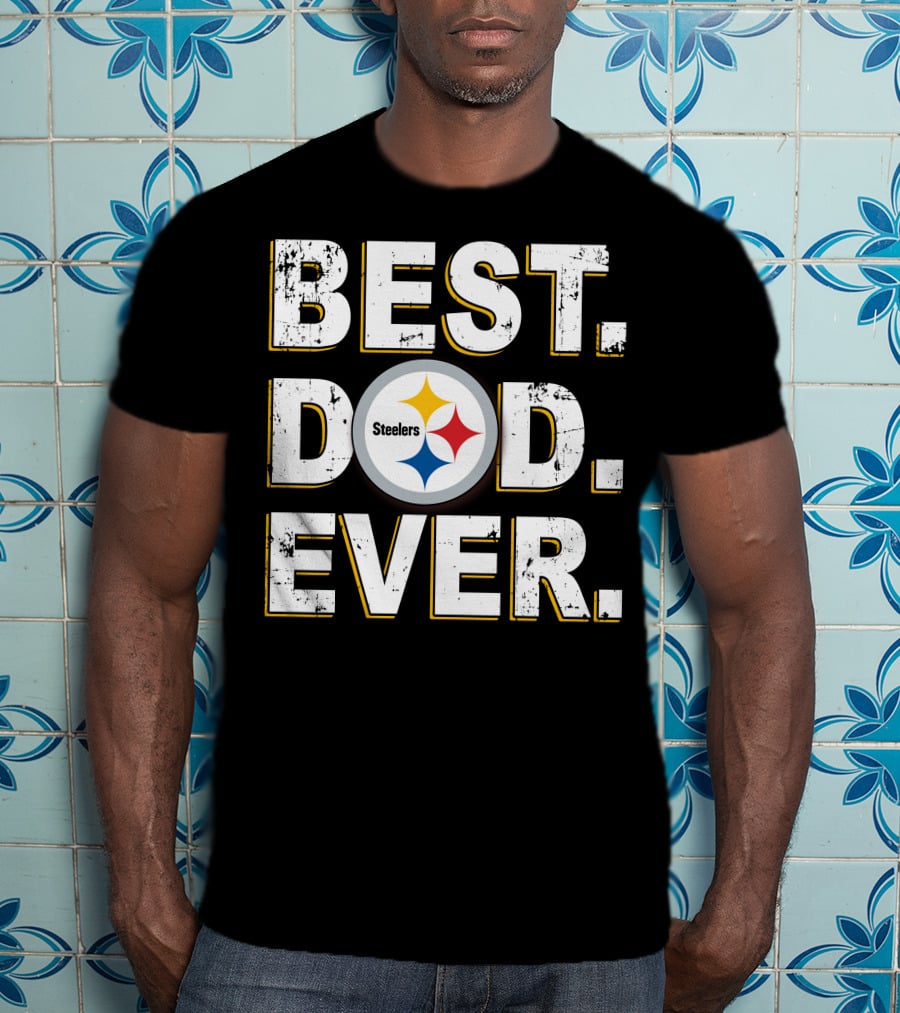 BEST DAD EVER Steelers Football Fan T-Shirt
