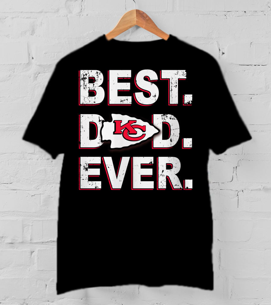 BEST DAD EVER KC Chiefs T-Shirt