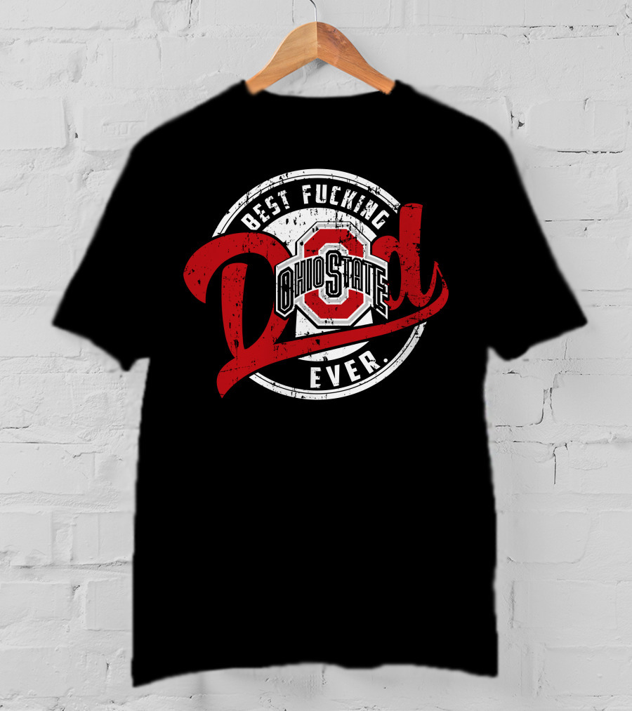 Ohio State Best Dad Ever T-Shirt