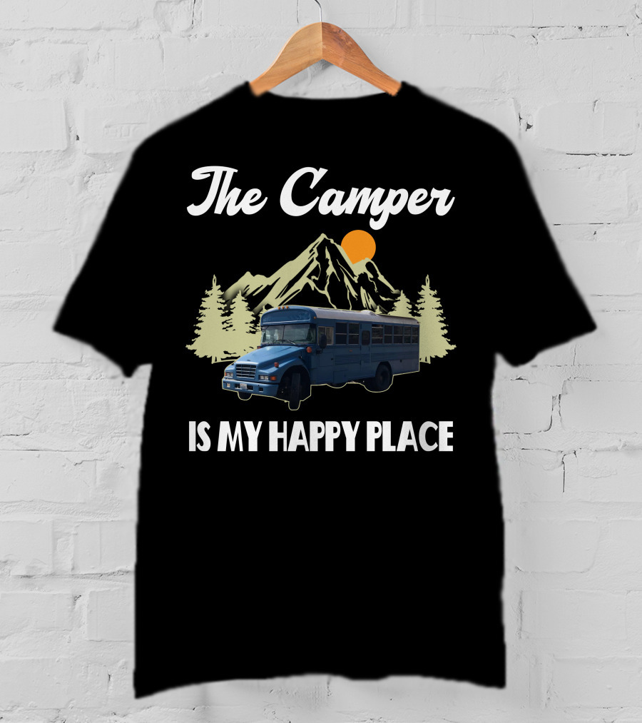 The Camper Skoolie Is My Happy Place Mountain Adventure T-Shirt