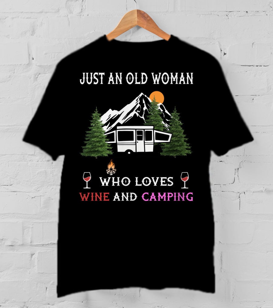 Just An Old Woman Who Loves Wine And Camping Jayco Pre 2000 T-Shirt