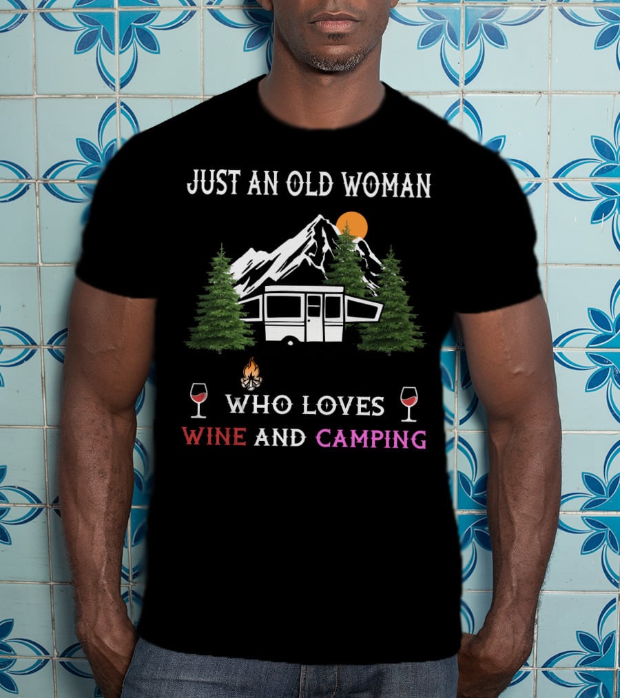 Just An Old Woman Who Loves Wine And Camping Jayco Pre 2000 T-Shirt