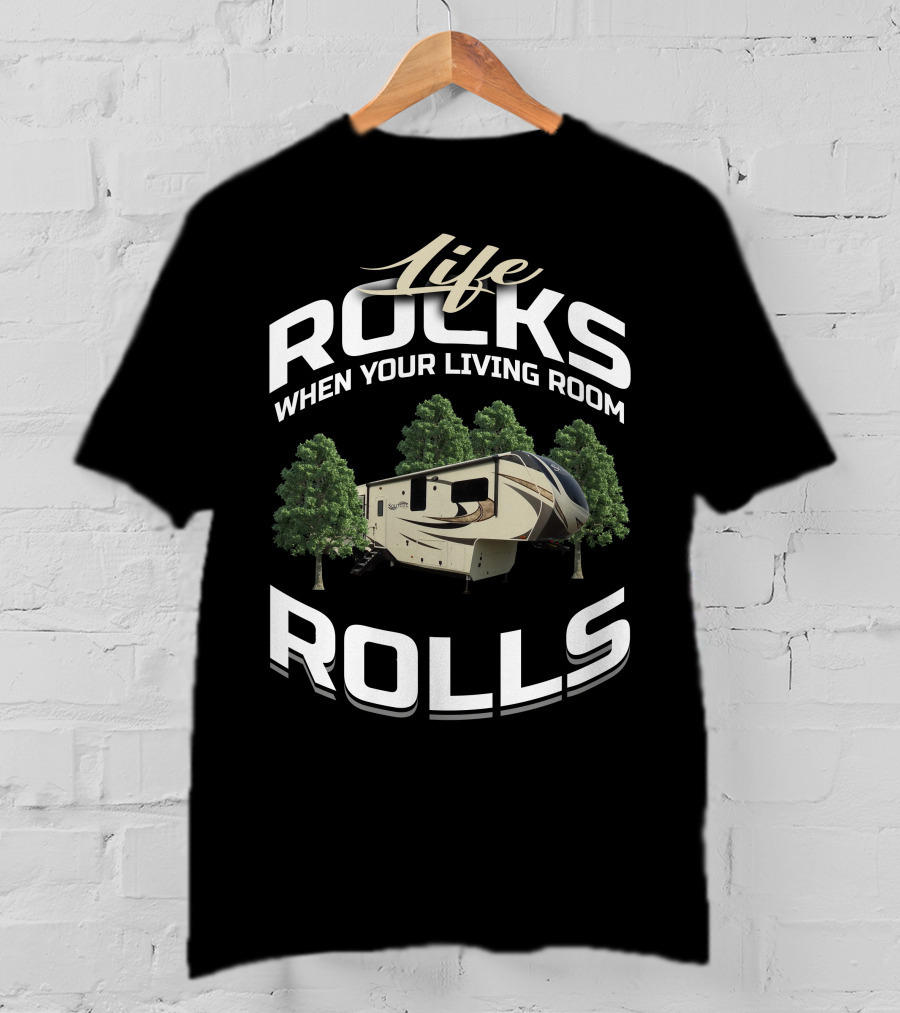 Grand Design Solitude 377MBS Life Rocks When Your Living Room Rolls T-Shirt