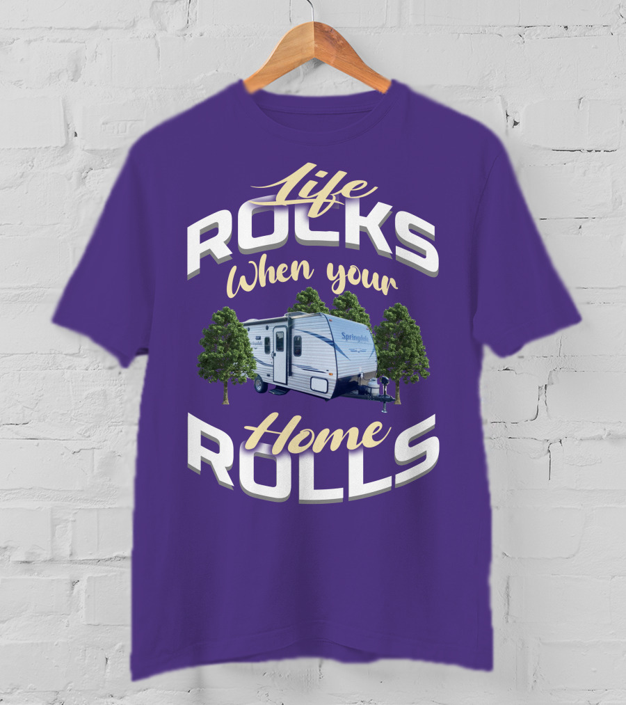 Life Rocks When Your Home Rolls Keystone RV Trailers T-Shirt