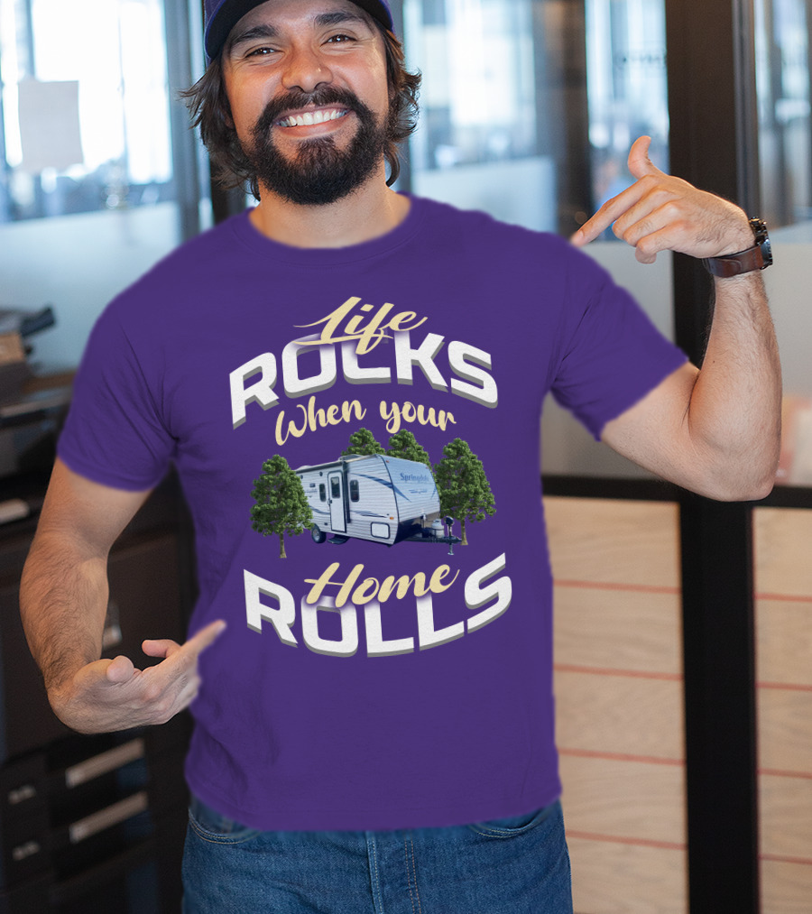 Life Rocks When Your Home Rolls Keystone RV Trailers T-Shirt