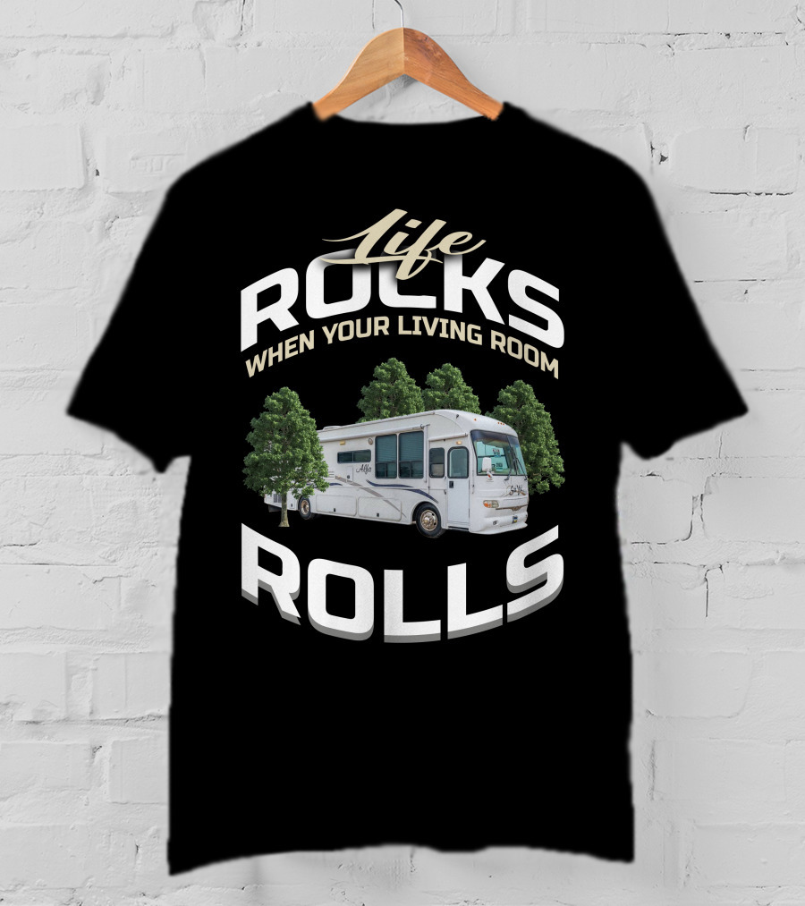 Life Rocks When Your Living Room Rolls Alfa See Ya 40 T-Shirt