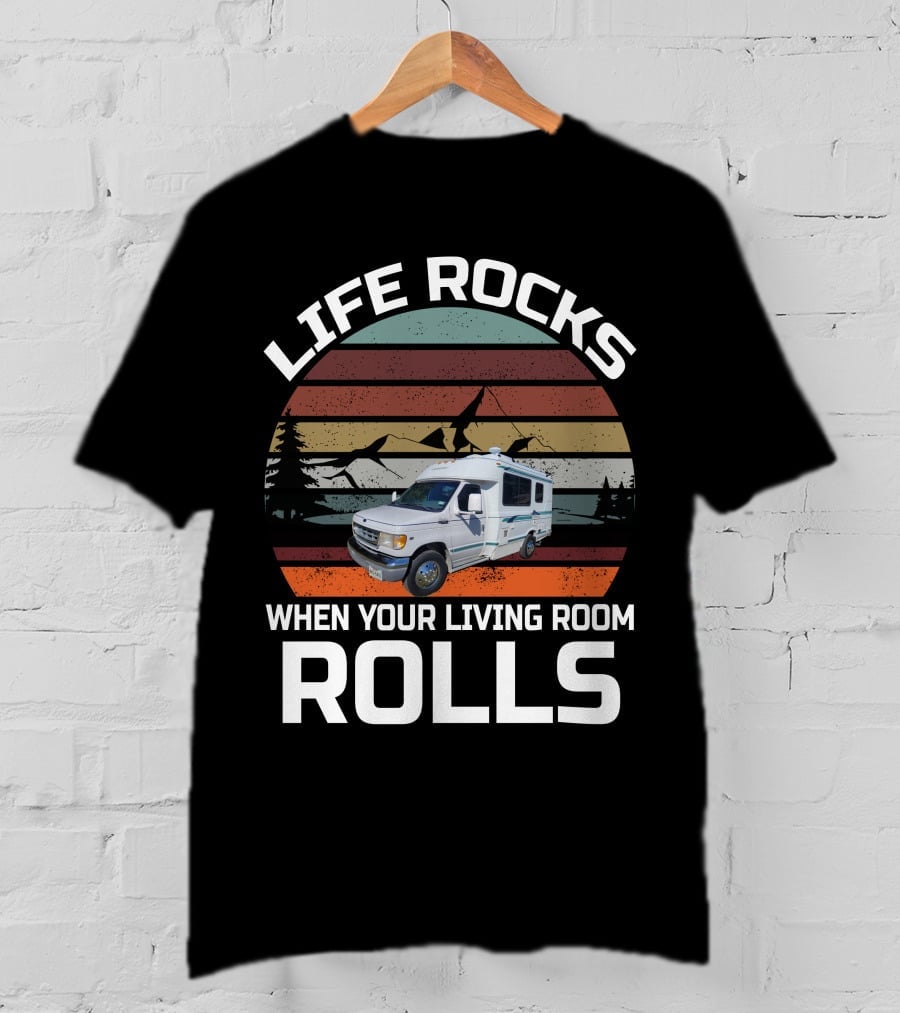 Life Rocks When Your Living Room Rolls Vintage Chinook Truck Campers T-Shirt
