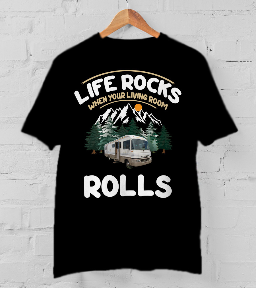 Life Rocks When Your Living Room Rolls Century Fleetwood Bounders 1992 34s T-Shirt