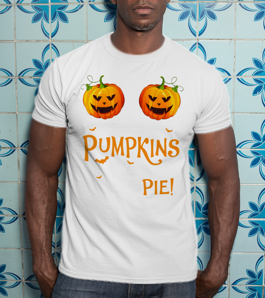 Pumpkins You Should See My Pie With Halloween Jack-O'-Lanterns And Bats T-Shirt