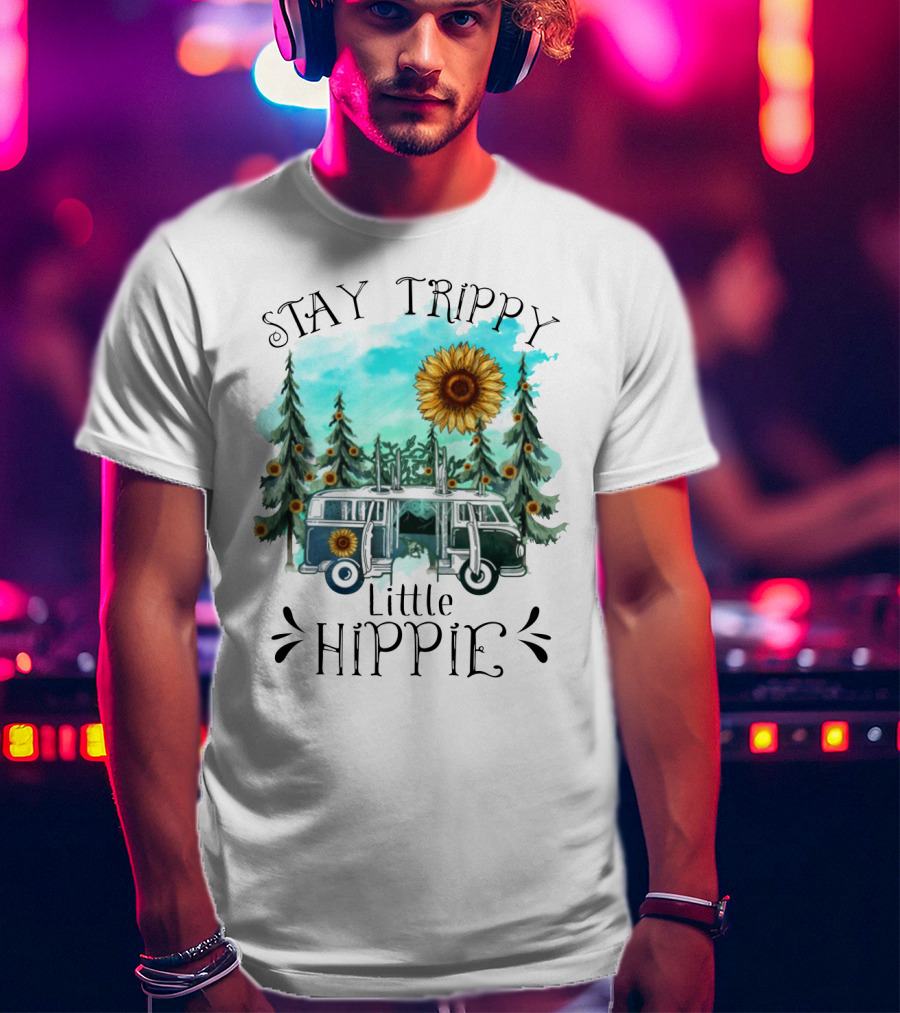 Stay Trippy Little Hippie Sunflower Van Among Forest Pines T-Shirt