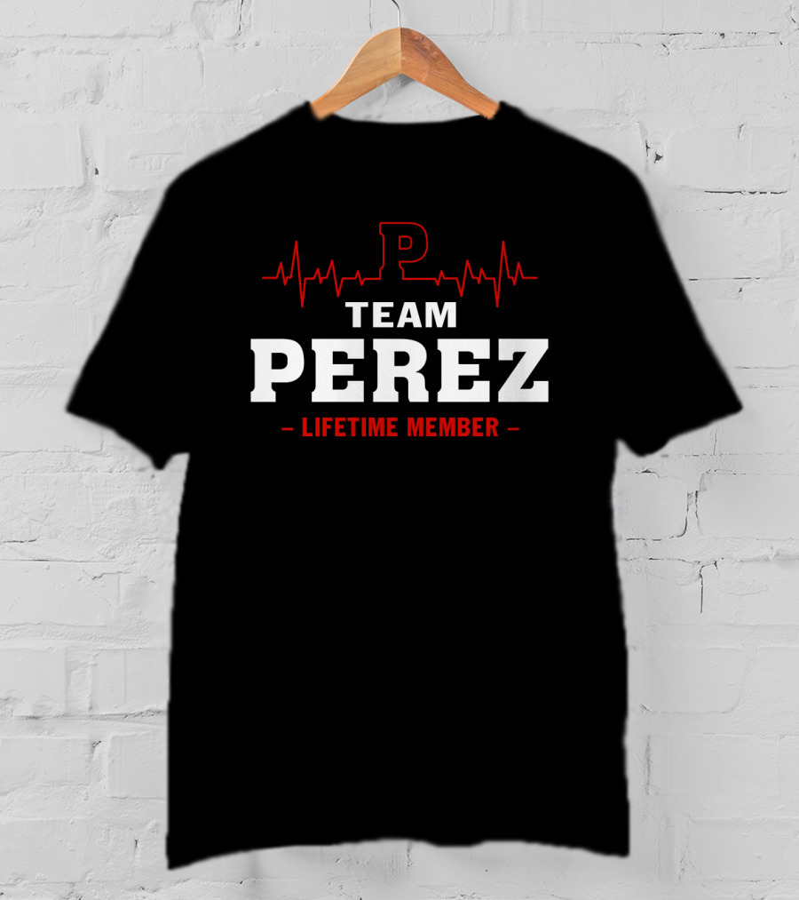 Team Perez Lifetime Member Logo With Heartbeat T-Shirt