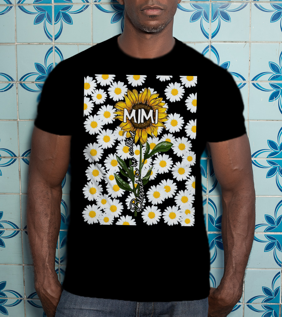Sunflower Daisy Pattern Blessed To Be Called Mimi T-Shirt