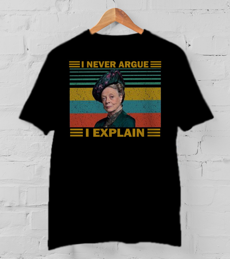 Violet Crawley I Never Argue I Explain Retro Stripes T-Shirt