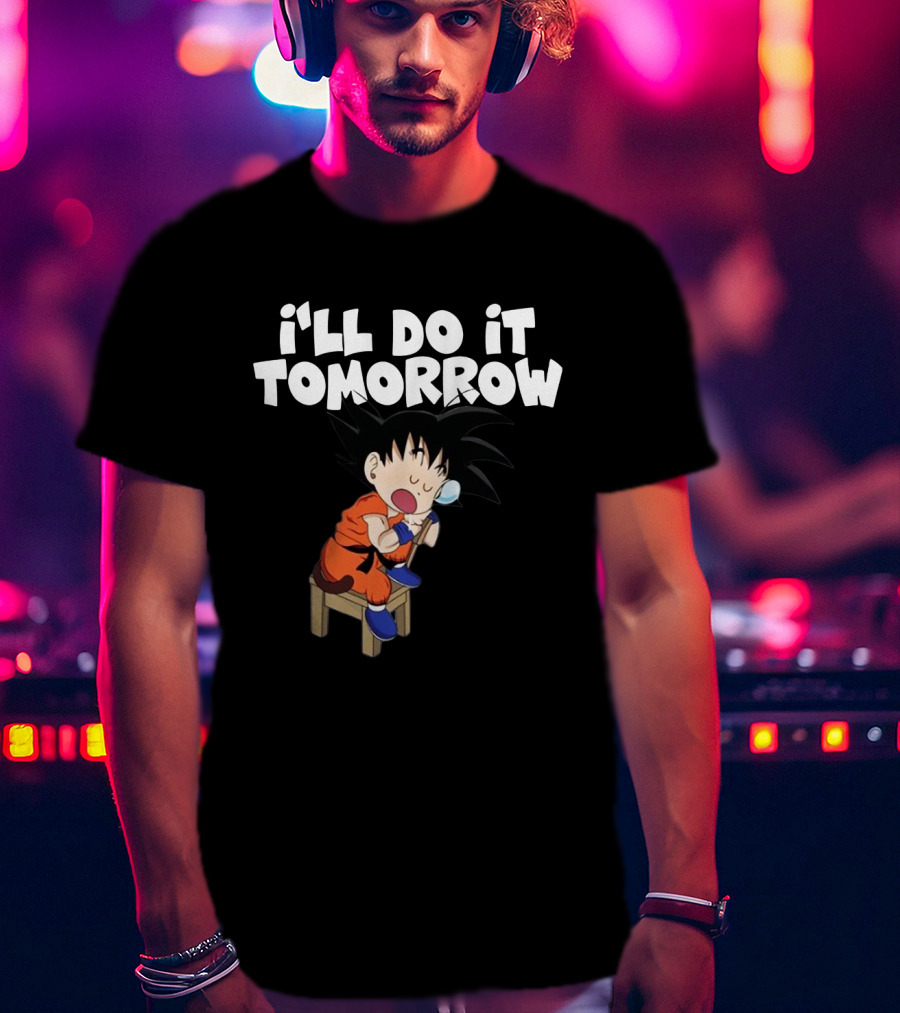 Goku I'll Do It Tomorrow Eating Ice Cream T-Shirt