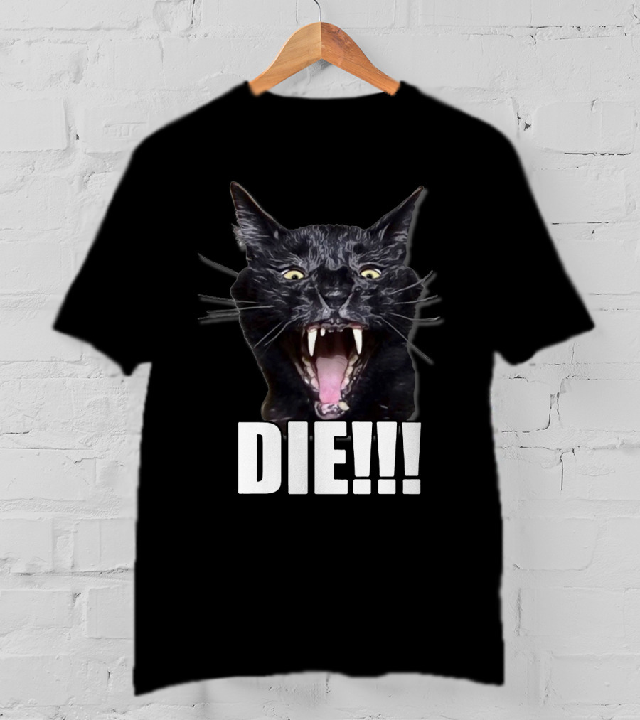 Sylvester The Talking Cat Die Die T-Shirt