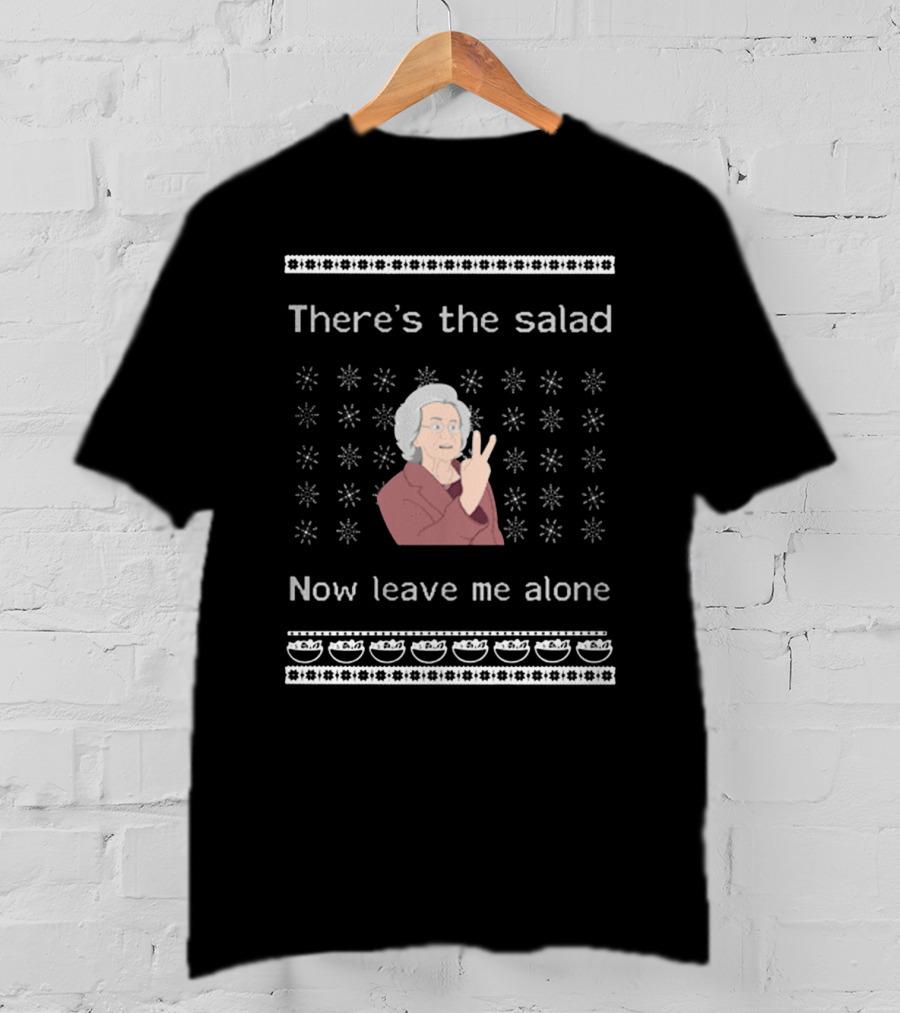 There's The Salad Now Leave Me Alone Peace Gesture Granny Christmas T-Shirt