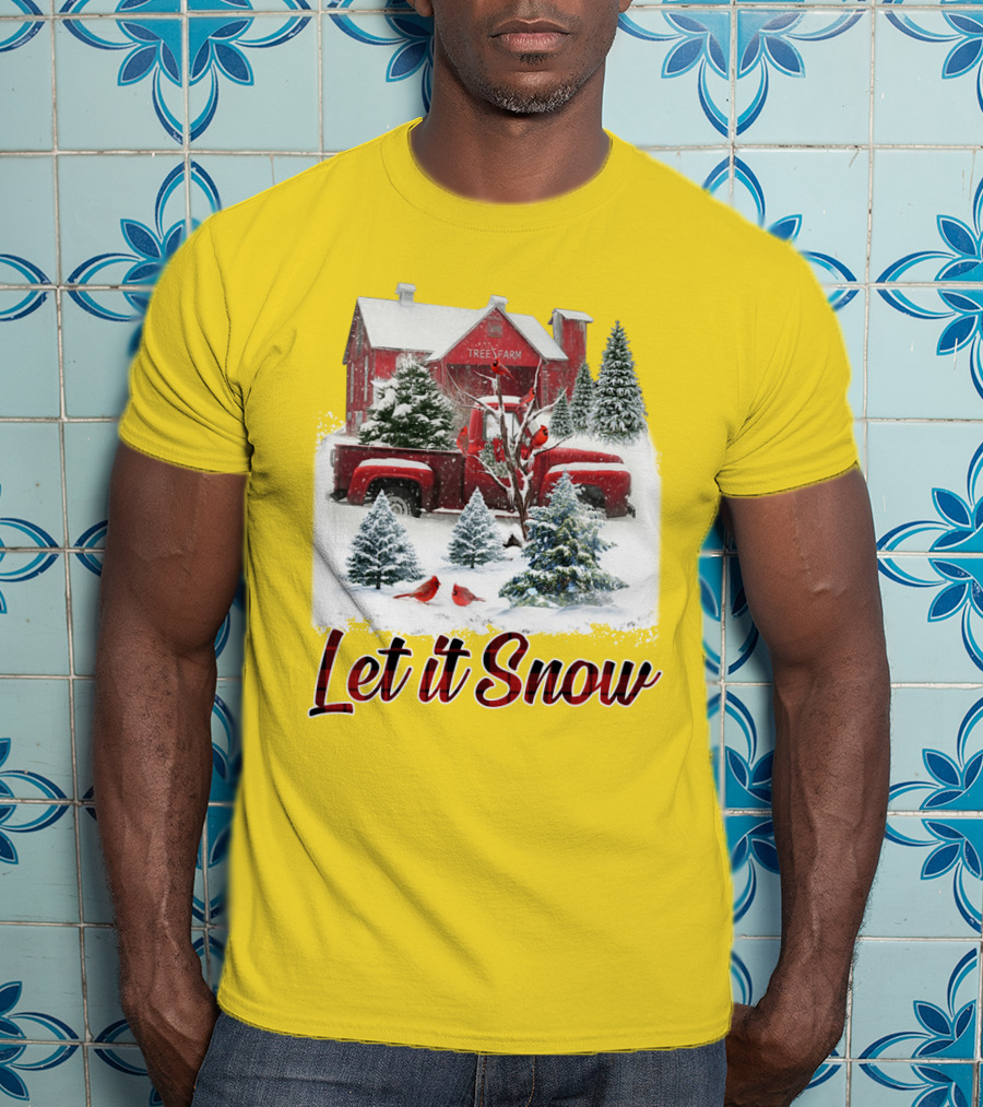 Let It Snow Cardinal Birds Red Tree Farm Holiday Scene T-Shirt
