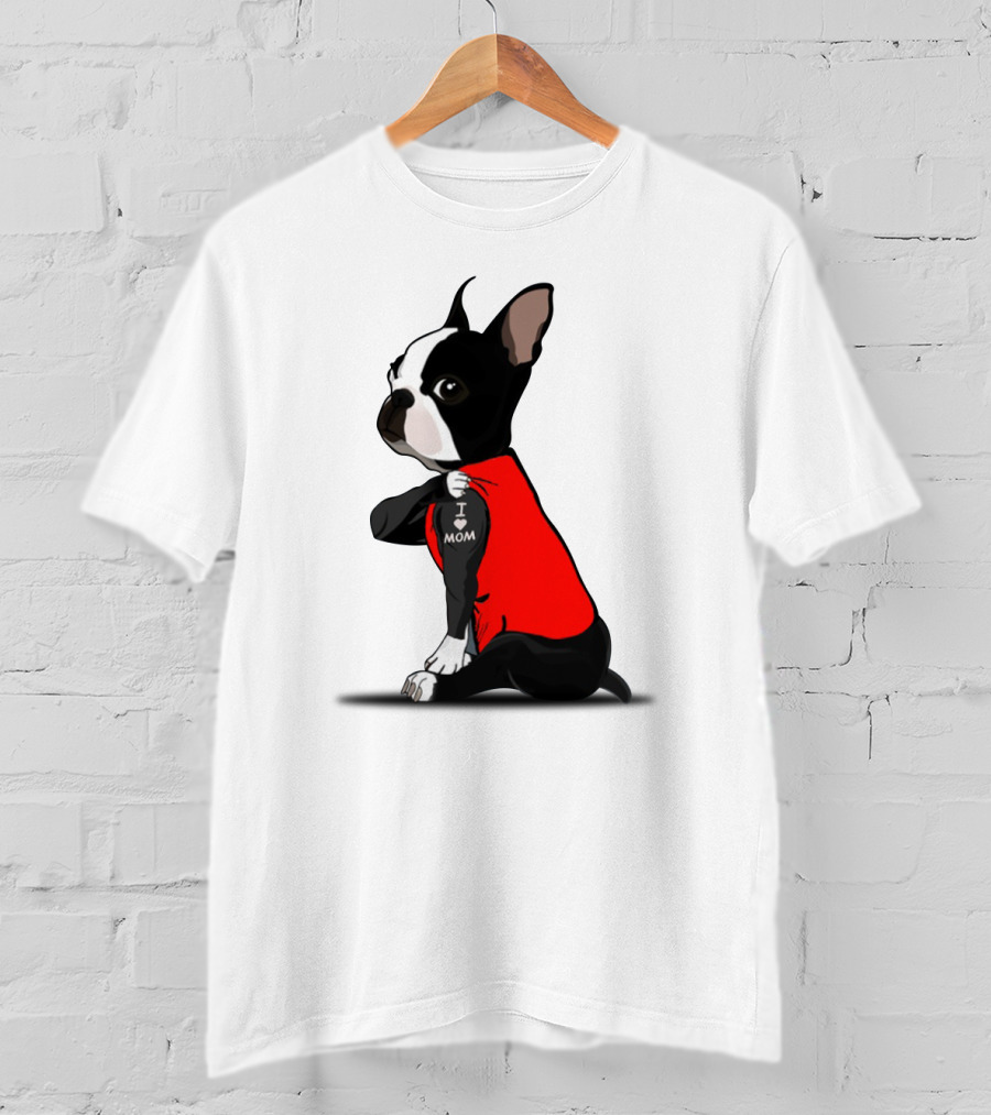 Boston Terrier I Love Mom T-Shirt