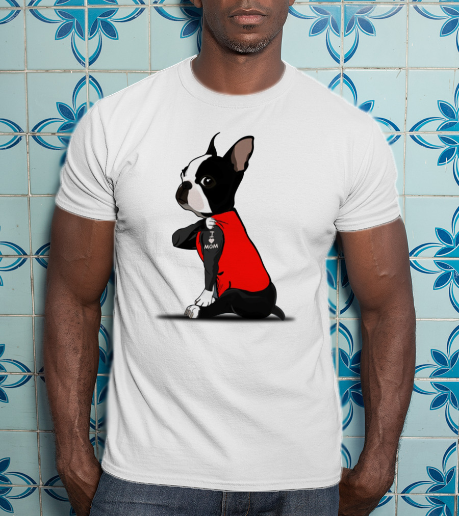 Boston Terrier I Love Mom T-Shirt