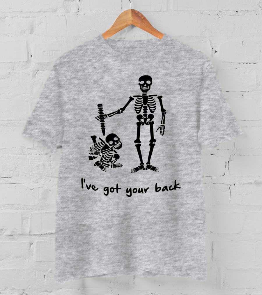 Skeleton I've Got Your Back Humorous Skeletons Carrying Each Other T-Shirt