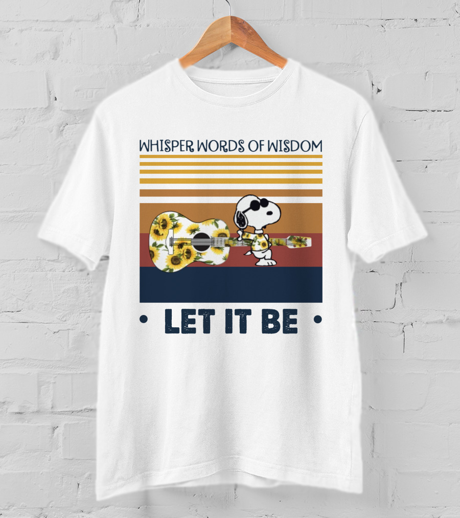 Snoopy Whisper Words Of Wisdom Let It Be Guitar Sunflowers T-Shirt