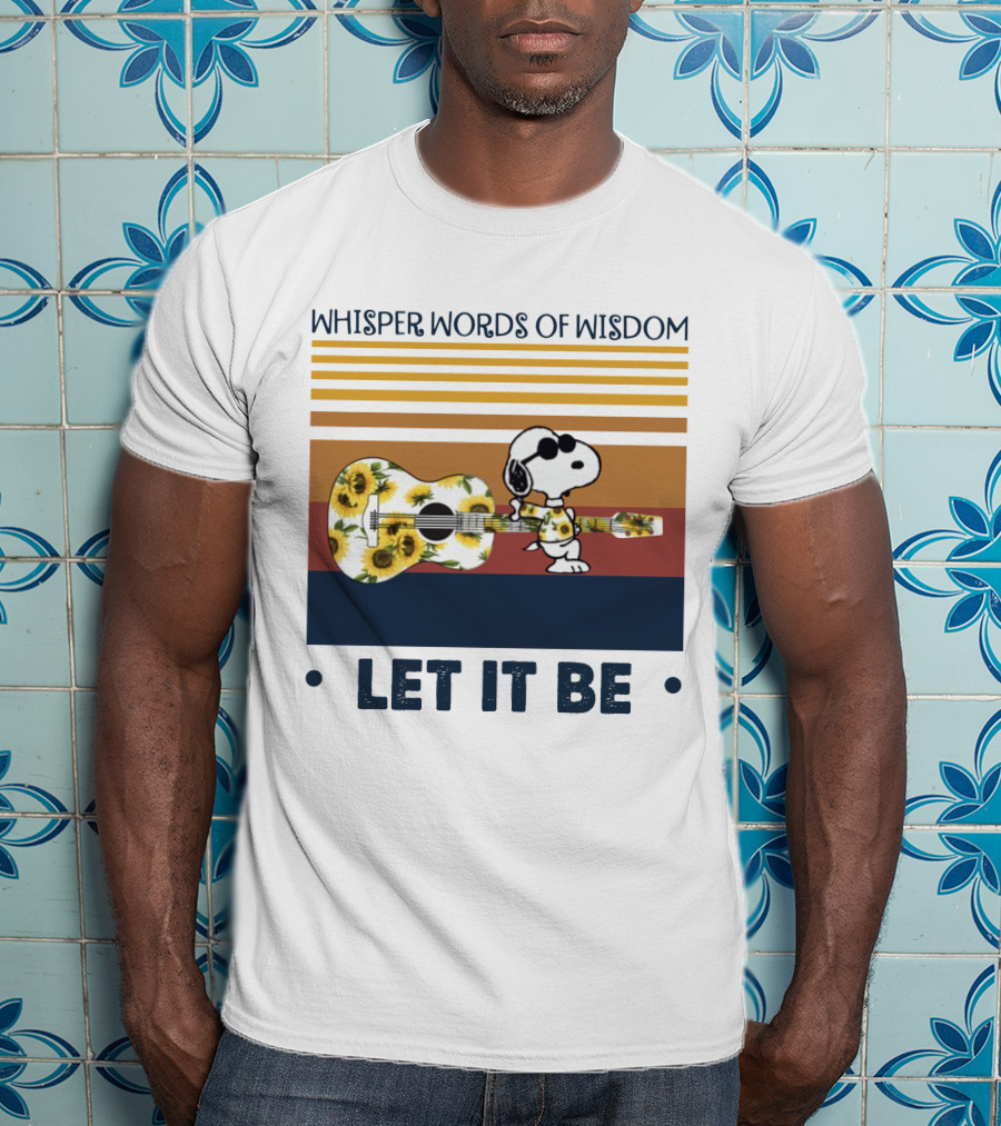 Snoopy Whisper Words Of Wisdom Let It Be Guitar Sunflowers T-Shirt