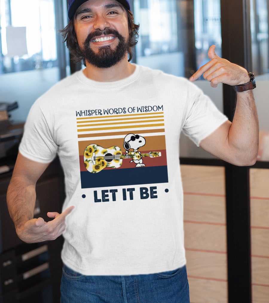 Snoopy Whisper Words Of Wisdom Let It Be Guitar Sunflowers T-Shirt