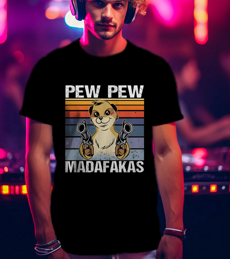Pew Pew Madafakas Meerkat Retro Stripes Guns T-Shirt