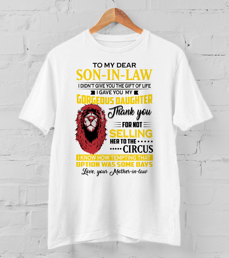 To My Dear Son-In-Law Thank You Lion Mother-In-Law Message T-Shirt