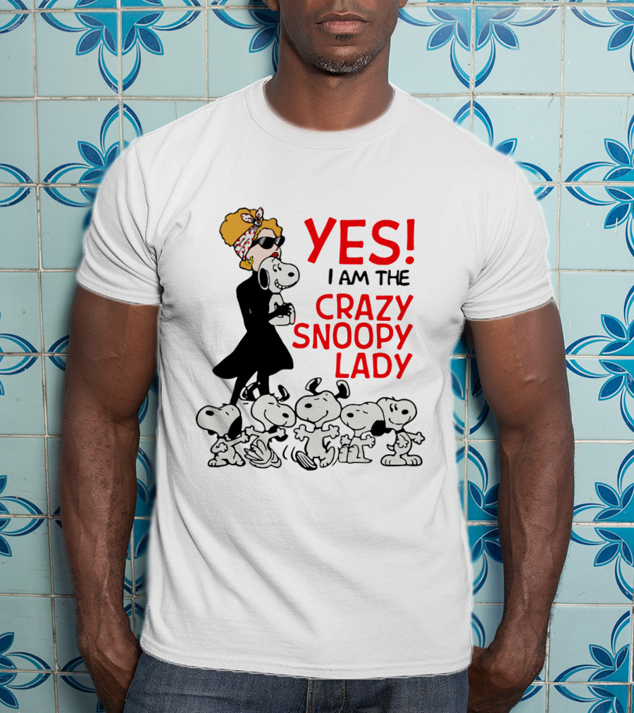 YES I Am The Crazy Snoopy Lady With Retro Snoopy Characters T-Shirt