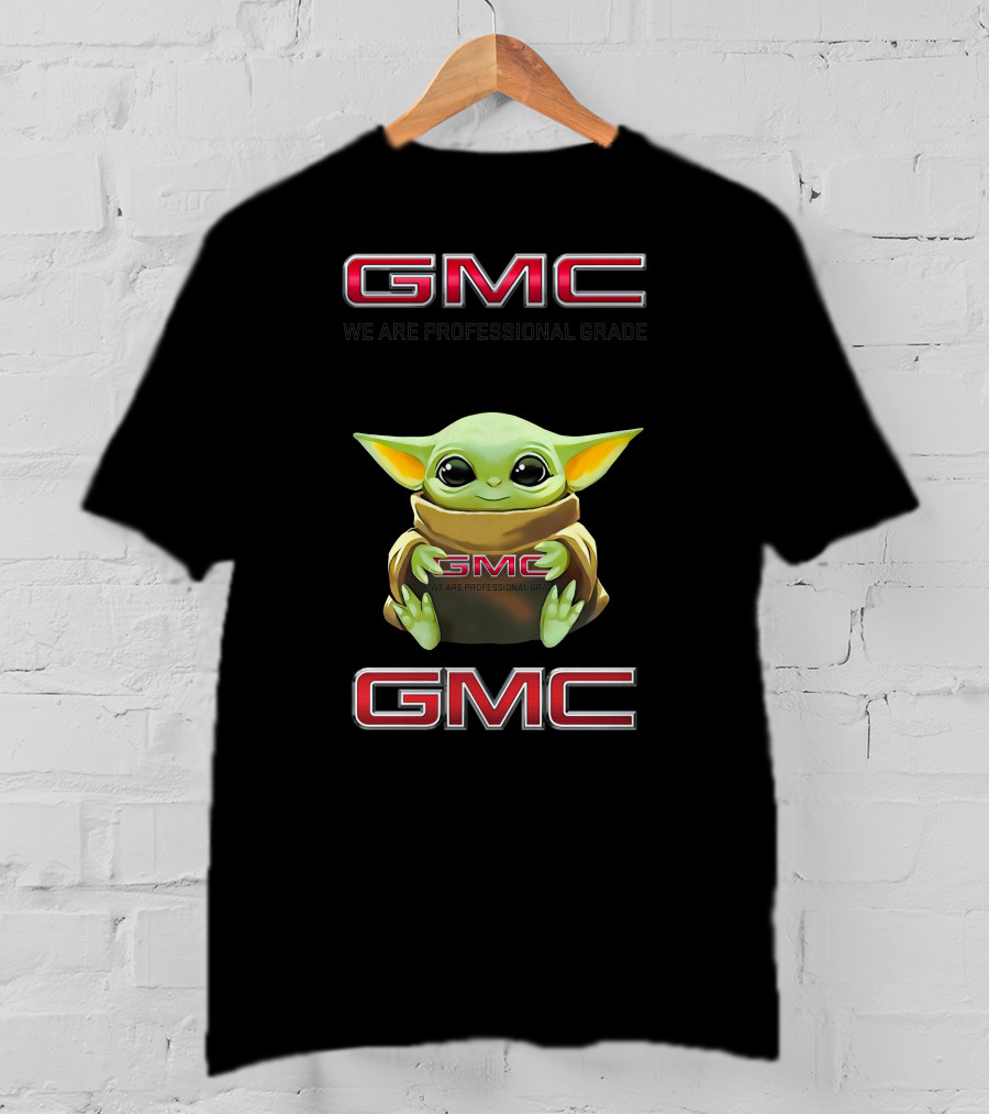 Star Wars Baby Yoda We Are Professional Grade Gmc T-Shirt