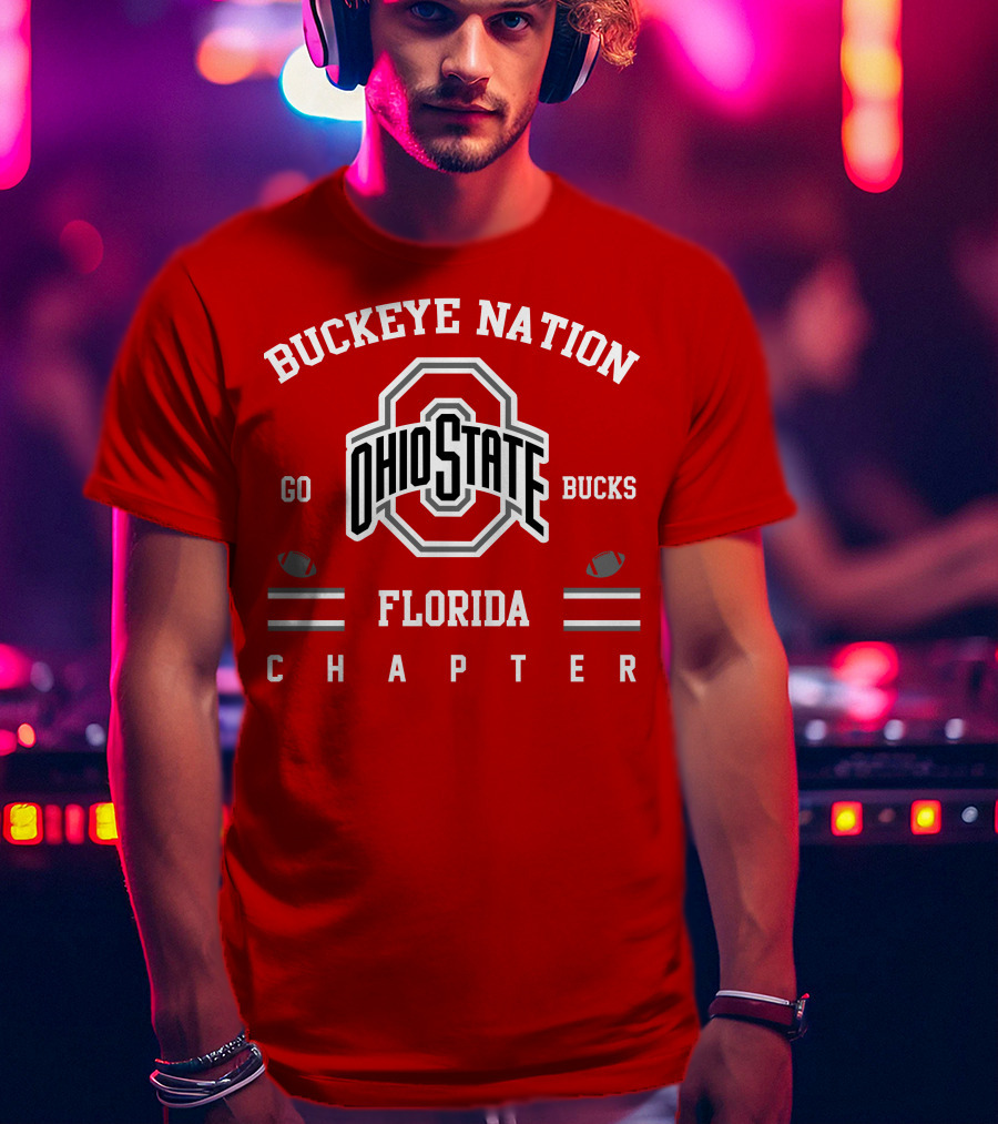 Buckeye Nation Ohio State Go Bucks Florida Chapter T-Shirt