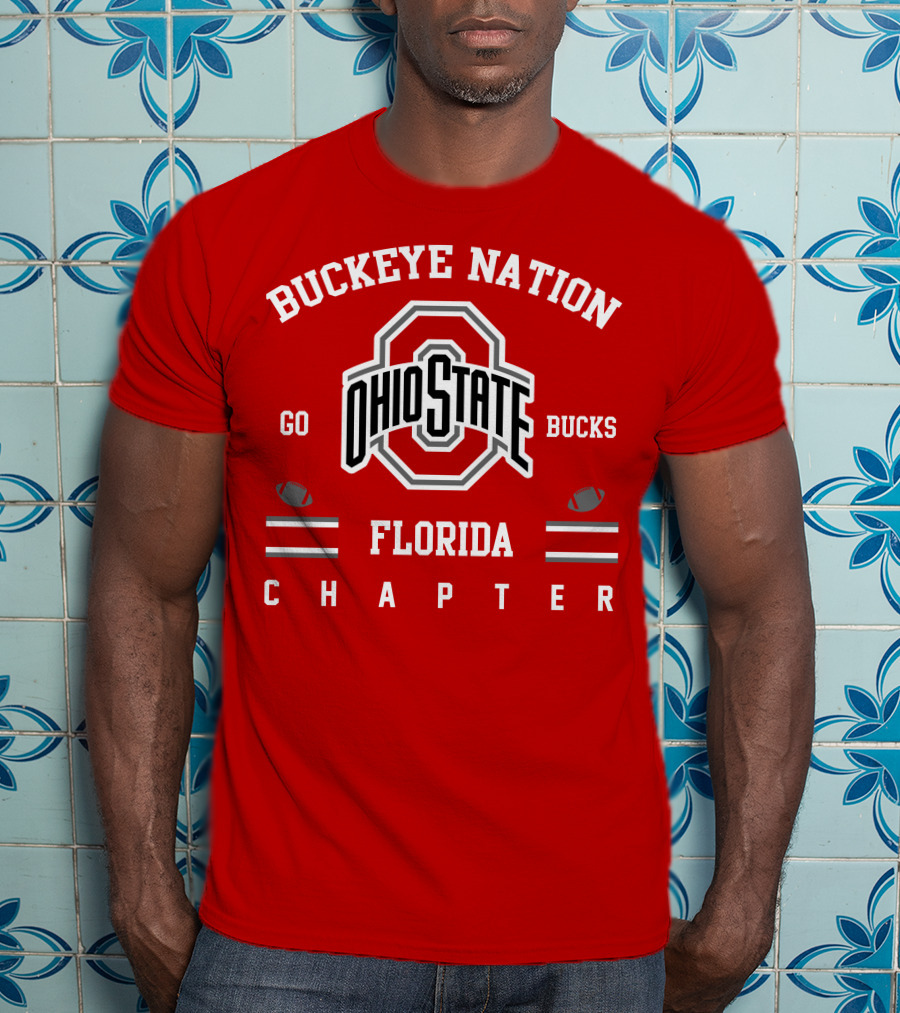 Buckeye Nation Ohio State Go Bucks Florida Chapter T-Shirt