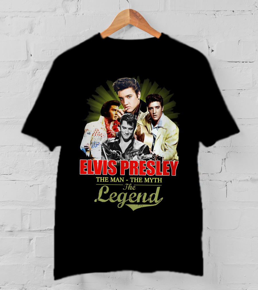 Elvis Presley The Man The Myth The Legend T-Shirt