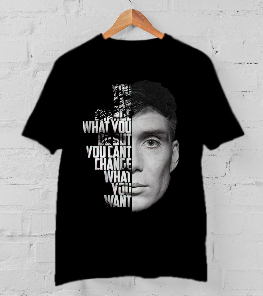 You Can't Change What You Want Face Split T-Shirt