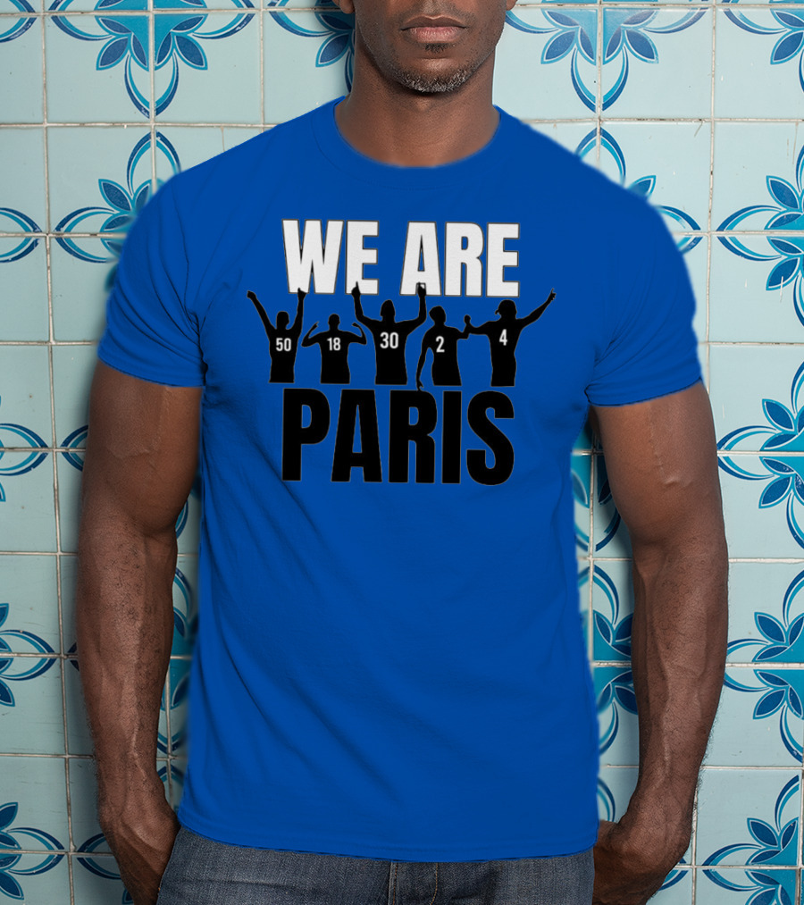 We Are Paris 50 18 30 2 4 T-Shirt