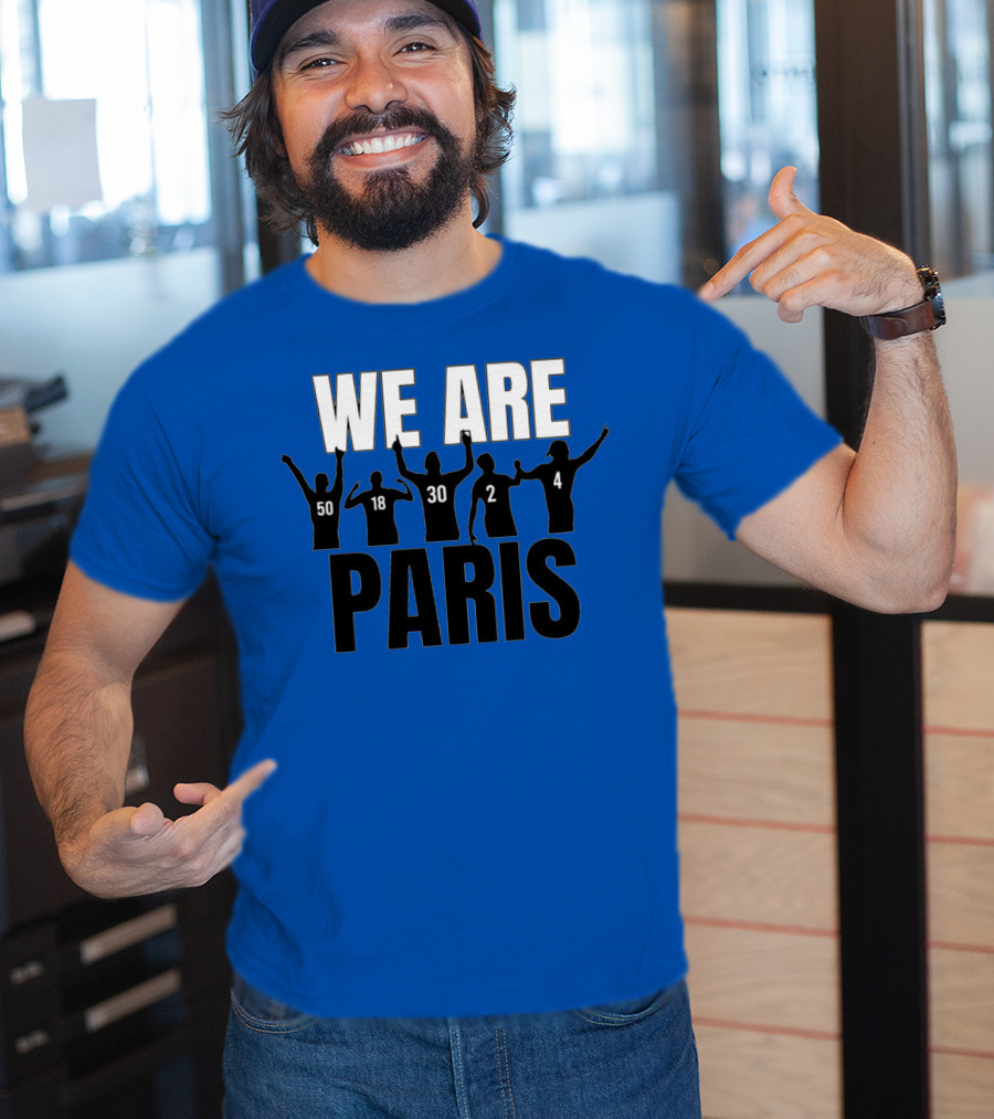 We Are Paris 50 18 30 2 4 T-Shirt